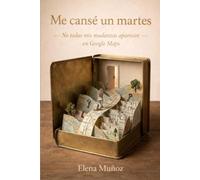 Me cansé un martes: No todas mis mudanzas aparecen en Google Maps