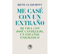Me casé con un extraño. Mi vida con José Castillejo, un español enigmático: 29