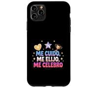 Me Cuido, Me Elijo, Me Celebro Empowerment Citazione Custodia per iPhone 11 Pro Max