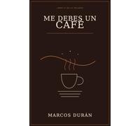 Me Debes un Café