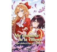 Me enamoré de la villana: ¡Qué plebeya tan descarada! 1