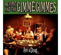 Me First & The Gimme Gimmes - Are a Drag by Me First & The Gimme Gimmes (1999) Audio CD