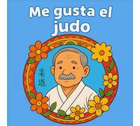 Me gusta el Judo: Libro de colorear mandalas inspirados en el judo y sus valores.