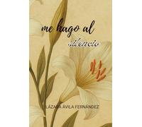 Me hago al silencio: Es mi refugio