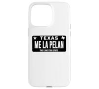 Me La Pelan Texas El Cuhh Takuache License Plate Trokiando Custodia per iPhone 15 Pro Max