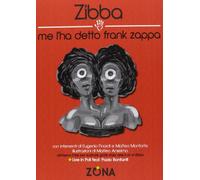 Me l'ha detto Frank Zappa