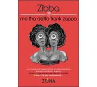 Me l'ha detto Frank Zappa