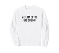 Me L'HA Detto Mio Cugino Felpa
