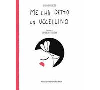 Me l'ha detto un uccellino