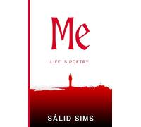 ME "Life Is Poetry"