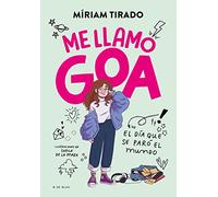 Me llamo Goa: El día que se paró el mundo