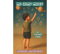 Me llamo Mateo: El pequeño genio