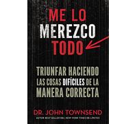 John Townsend Me lo merezco todo (Tascabile)