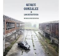 Quique Gonzalez Me Mata Si Me Necesitas (Vinyl LP)