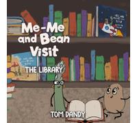 Me-me and Bean Visit: The Library