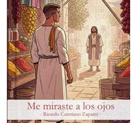 Me miraste a los ojos