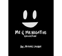 Me & Mr Negative: The Negative Book