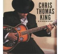 Me My Guitar and the Blues by King, Chris Thomas (2000-05-16)