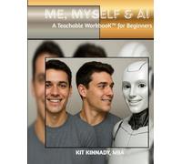 Me, Myself & AI: A Teachable Workbook for Beginners