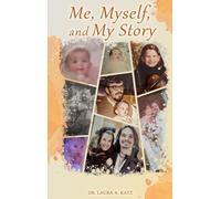 Me, Myself, and My Story