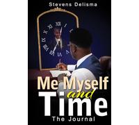 Me, Myself and Time: The Journal
