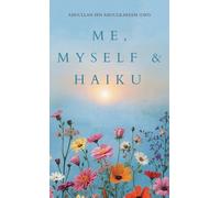 Me, Myself & Haiku