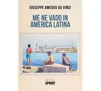 Me ne vado in America Latina