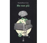 Me non più