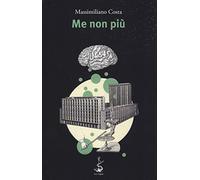 Me non più