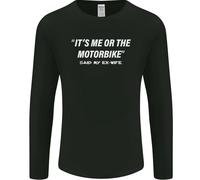 Me o Il Moto Said il Mio Ex-Wife Motociclista Uomo Maniche