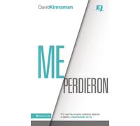 Me perdieron: Why Young Christians Are Leaving Church...and Rethinking Fai...