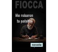 Me robaron la palabra