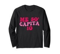 Me So’ Capita Io Frase Ironica In Dialetto Romanesco Romano Maglia a Manica