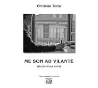Me son ad Vilantè (Un fio d'una volta)