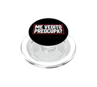 Me Vedito Preocupa Battute Dialetto Veneto Ironia Veneta PopSockets PopGrip per MagSafe