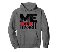 Me VS Myself Rivalry Competition Quotes Graphic Felpa con Cappuccio