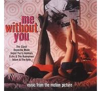 Me Without You by Original Soundtrack