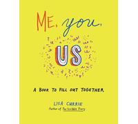Me, You, Us: A Book to Fill Out Together