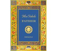 Mea Fabula - Father: A Guided Life Story Journal for Dads and Stepdads