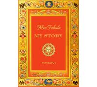 Mea Fabula - My Story: Parent’s guided journal for fathers and mothers to record your life story as a loving family keepsake