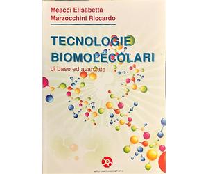 Meacci,Elisabetta. - Tecnologie biomolecolari di base ed avanzate.