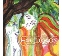 Meacham, Elizabeth - Ecologos: Songs Poems Chants From The Goddess Proj
