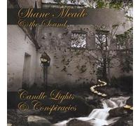 Meade, Shane & The Sound - Candle Lights & Conspiracies (2 CD)