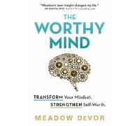 Meadow DeVor The Worthy Mind (Tascabile)