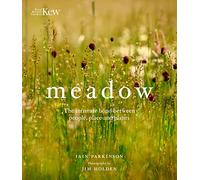Meadow: The Intimate Bond Between People, Place and Plants