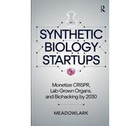 Meadowlark Synthetic Biology Startups (Tascabile)