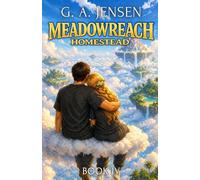 Meadowreach Homestead 4: A LitRPG Crafting Slice of Life