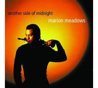 Meadows, Marion - Another Side of Midnight Enhanced Edition by Meadows, Marion (1999) Audio CD