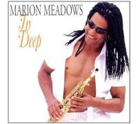 Meadows, Marion - In Deep by Meadows, Marion (2002) Audio CD