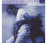 Meadows Marion - Next To You